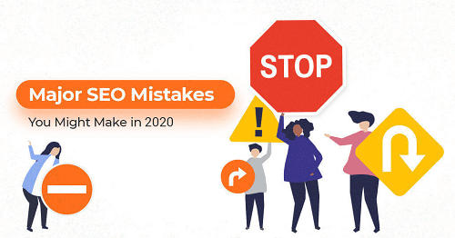 Major-SEO-Mistakes-You-Might-Make-in-2020