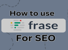 how to successfully use frase for seo